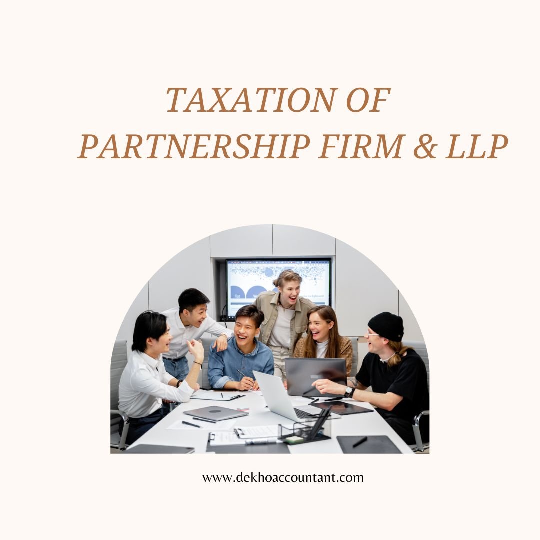 TAXATION OF FIRMS & LLP